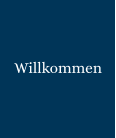 Willkommen