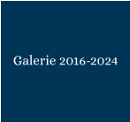 Galerie 2016-2024