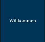Willkommen